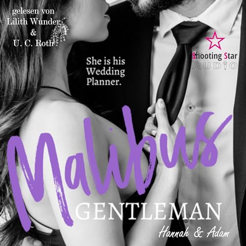 Malibus Gentlemen - Hannah & Adam: Malibus Summer Feelings 1