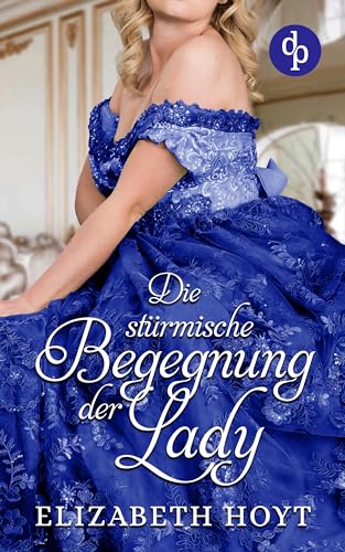 Die stürmische Begegnung der Lady (The Legend of the Four Soldiers 4)
