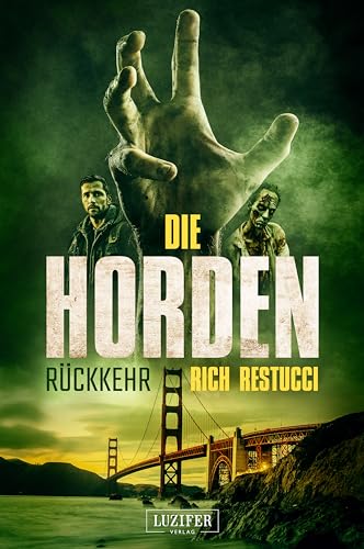 DIE HORDEN 3: Rückkehr: Zombie-Thriller