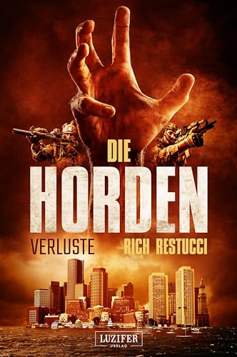 DIE HORDEN 2: VERLUSTE: Zombie-Thriller