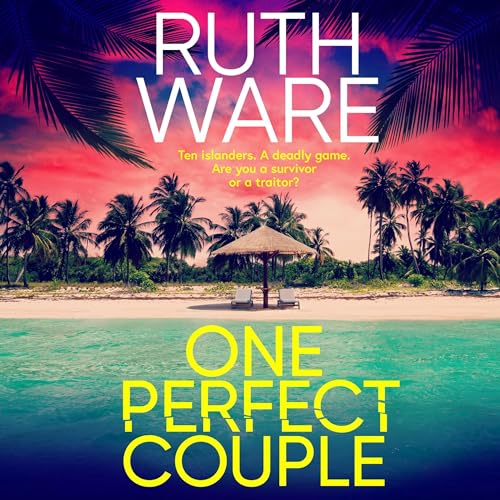 One Perfect Couple: Are you a survivor – or a traitor?