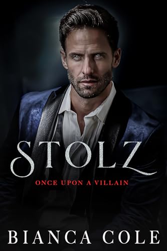 Stolz: Eine dunkle Mafia Romanze (Once Upon A Villain)