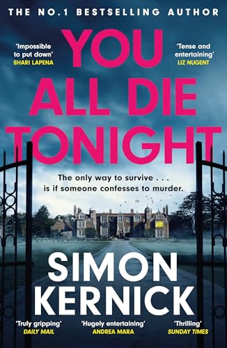 You All Die Tonight: the twisting new thriller from the number one bestselling author