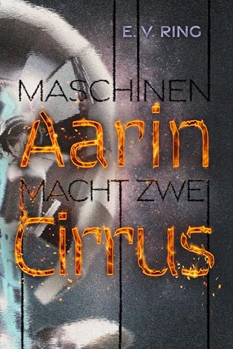 Maschinenmacht 2 – Aarin Cirrus