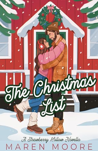 The Christmas List: A Small town Single Dad Holiday Romance (Strawberry Hollow Book 3)