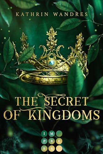 The Secret of Kingdoms (Broken Crown 1): Royale Strangers to Lovers Romantasy
