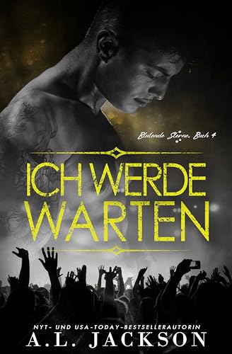 Ich Werde Warten (Blutende Sterne 4)