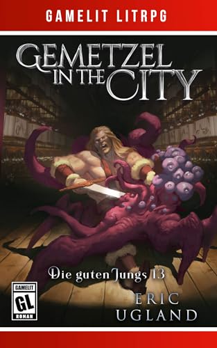 Gemetzel in the City (Die guten Jungs 13)