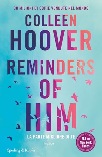 Reminders of him: La parte migliore di te (Italian Edition)