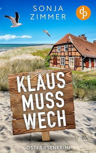 Klaus muss wech: Ostfriesenkrimi