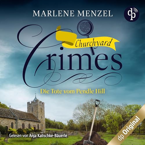 Die Tote vom Pendle Hill: Churchyard Crimes 1