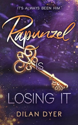 Rapunzel Is Losing It: A Spicy Bodyguard Mafia Romance (Princess Crossover Series Book 2)