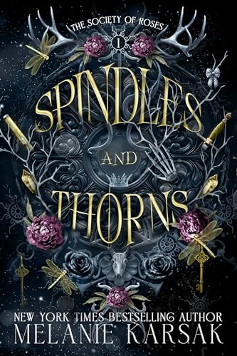 Spindles and Thorns: A Sleeping Beauty Retelling (The Society of Roses Book 1)
