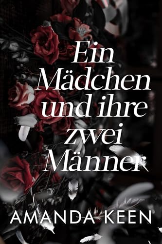 Ein Mädchen und ihre zwei Männer