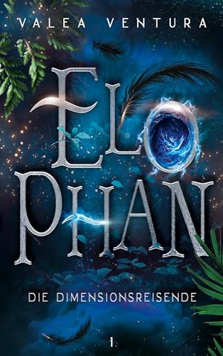 Elophan: Die Dimensionsreisende