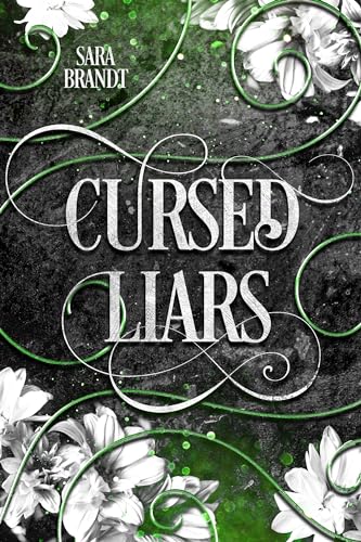 Cursed Liars (Cursed 02)- Dark Romance trifft auf Vampire und eine geheimnisvolle Vergangenheit