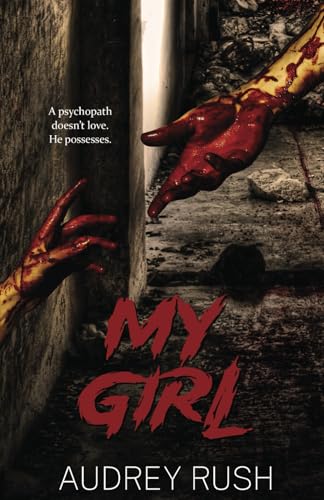 My Girl: An Erotic Horror Novel