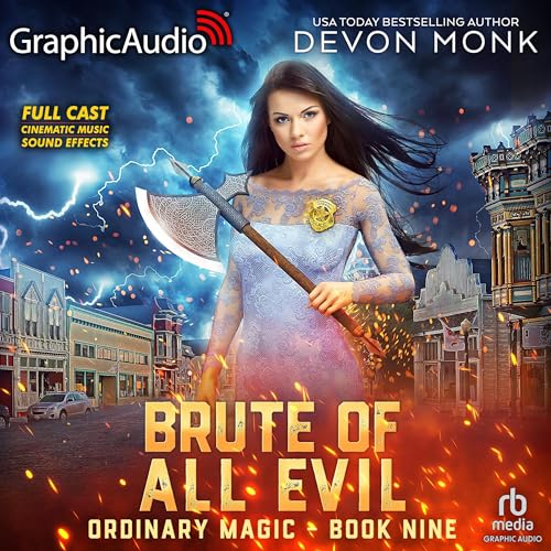 Brute of All Evil (Dramatized Adaptation): Ordinary Magic, Book 9