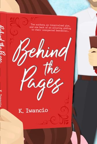 Behind the Pages: A sultry romcom of the unexpected (Romancing the Pages)
