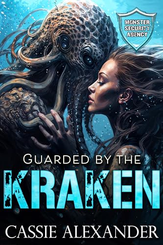 Guarded by the Kraken: Monster Security Agency