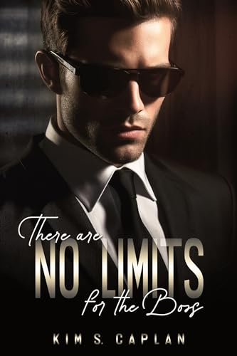 There are no Limits for the Boss (Billionaires and Bosses 1)