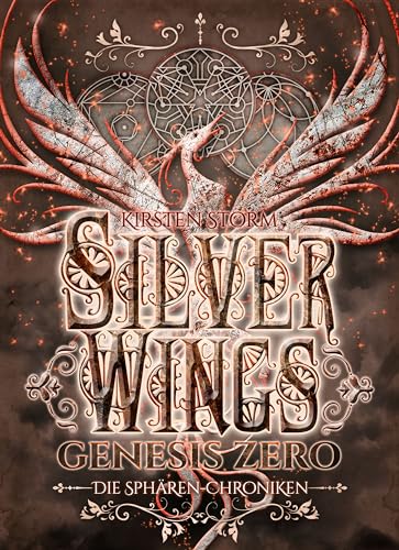 Silver Wings: Genesis Zero (Die Sphären-Chroniken 6)