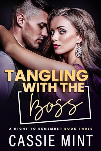 Tangling with the Boss (A Night to Remember Book 3)