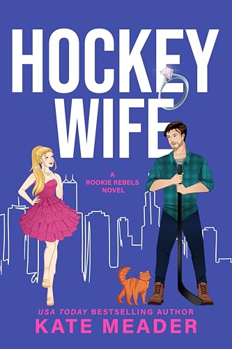 Hockey Wife: A Married in Vegas Hockey Romance (Rookie Rebels)