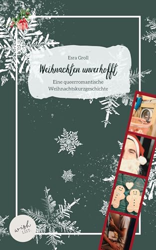 Weihnachten unverhofft: Eine queerromantische Weihnachtskurzgeschichte
