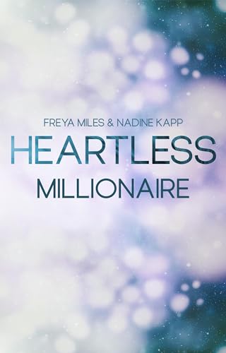 Heartless Millionaire (Less - Reihe 2)