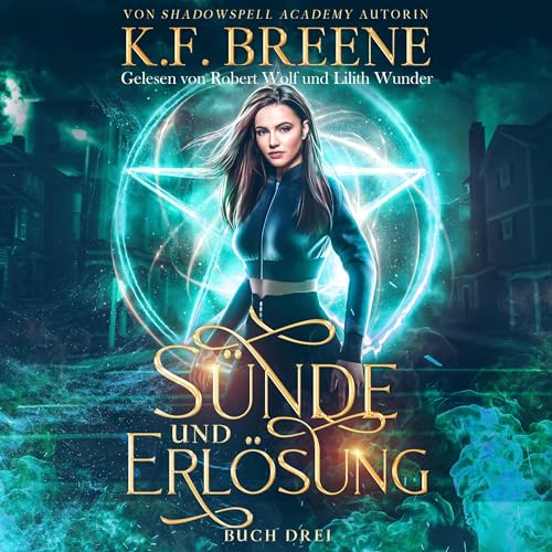 Sünde und Erlösung: Schülerin der Magie 3