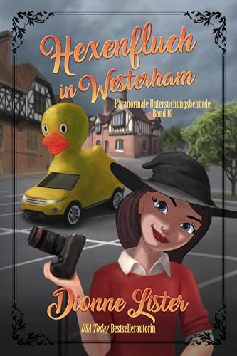 Hexenfluch in Westerham (Paranormale Untersuchungsbehörde 10)