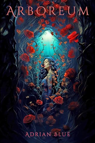 Arboreum: A Fantasy Monster Romance
