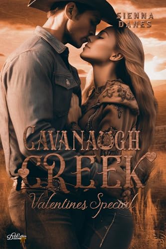 Cavanaugh Creek: Valentines Special (Paxton Crossing Spin-Off 3)