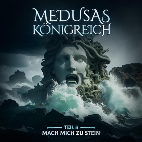 Mach mich zu Stein: Medusas Königreich 5