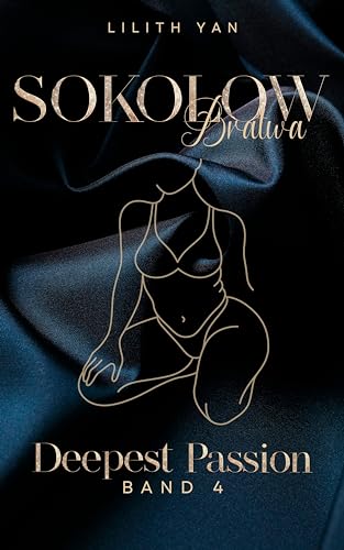 Deepest Passion - Maxim & Aurora (Sokolow-Bratwa 4)