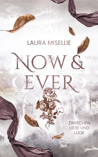Now & Ever: Zwischen Liebe und Lüge (Regency-Romance)