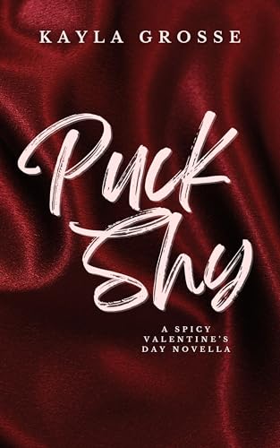 Puck Shy: A Spicy Valentine's Day Novella (Discreet Cover Edition)