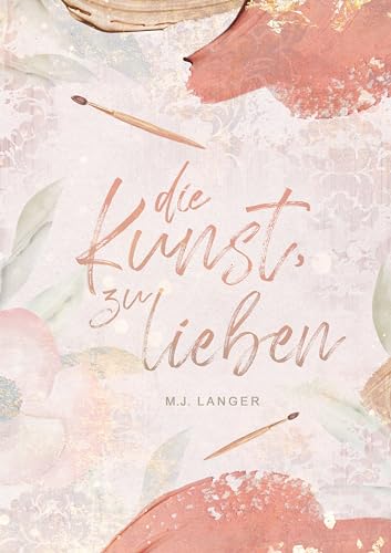 Die Kunst, zu lieben (Romance)