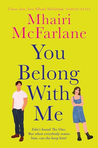 You Belong with Me: The perfect feel-good romcom from fan favourite author (Who’s That Girl)