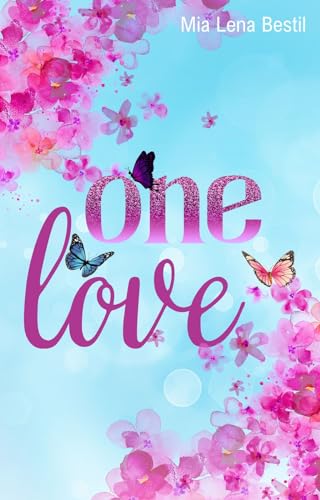 One Love (Just One Love 2)