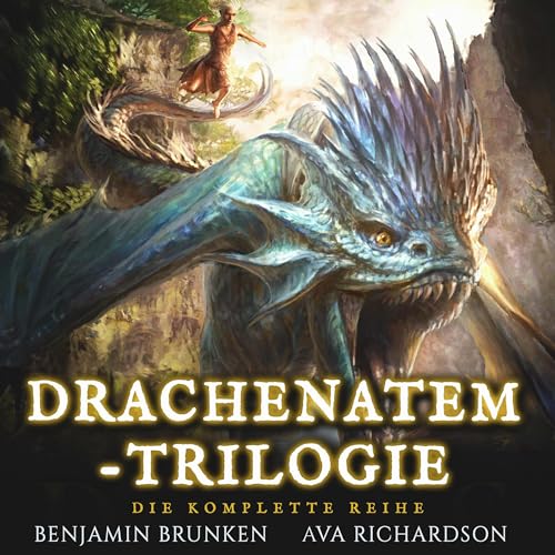 Drachenatem-Trilogie: Die Komplette Reihe