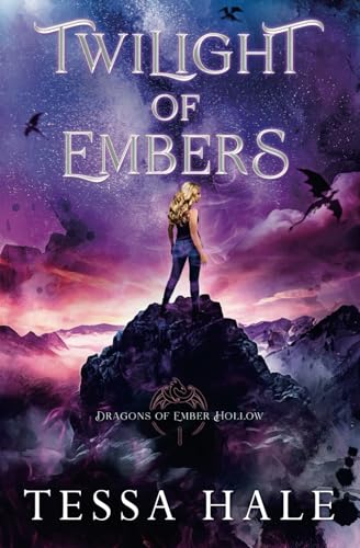 Twilight of Embers (Dragons of Ember Hollow, Band 1)