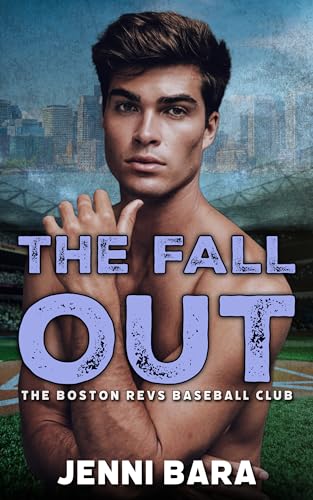 The Fall Out (The Boston Revs Three Outs Book 1)