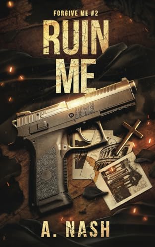 Ruin Me: A Priest/Mafia MM (Forgive Me, Band 2)