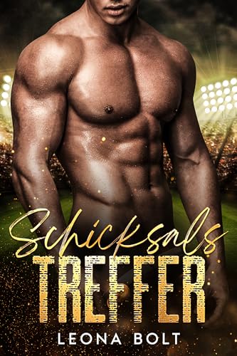 Schicksalstreffer: Eine Grumpy/Sunshine Gay Sport Romance (Fußballerherzen 3)