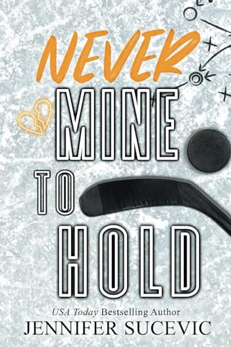 Never Mine to Hold(Western Wildcats Hockey)
