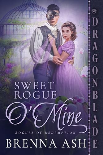 Sweet Rogue O'Mine (Rogues of Redemption Book 1)