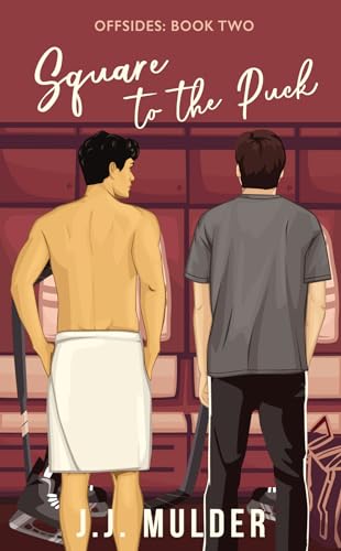 Square to the Puck (Offsides Book 2)
