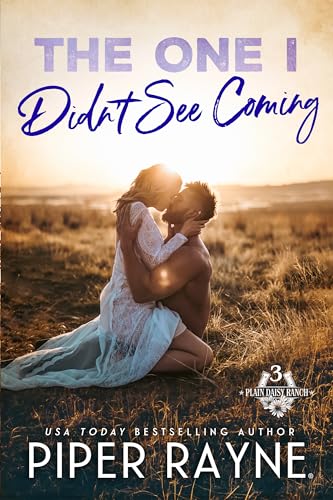 The One I Didn't See Coming (Plain Daisy Ranch Book 3)